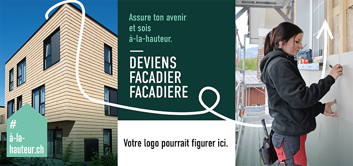 Baustellenblache Fassadenbauer französisch für Nachwuchsrekrutierung Gebäudehülle Schweiz